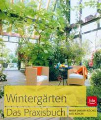 Wintergärten - Das Praxisbuch 