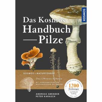 Das KOSMOS Handbuch Pilze 