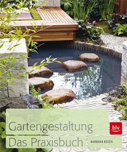 Gartengestaltung. Das Praxisbuch 