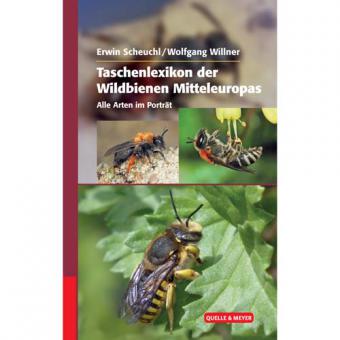 Taschenlexikon der Wildbienen Mitteleuropas 