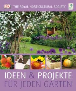 Ideen & Projekte - Für jeden Garten 