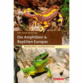 Die Amphibien und Reptilien Europas 