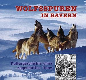 Wolfsspuren in Bayern 